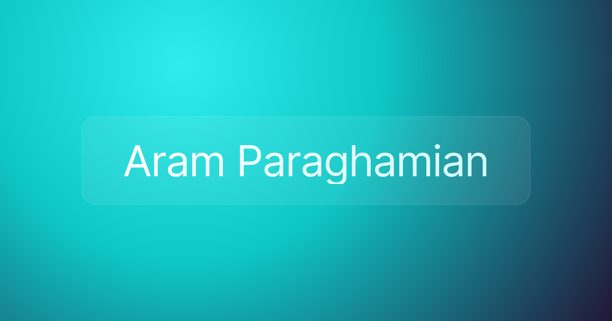 Aram Paraghamian