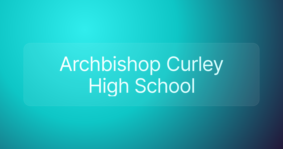 Archbishop Curley High School