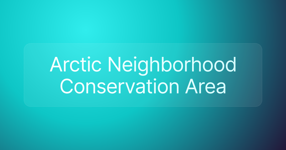 Arctic Neighborhood Conservation Area
