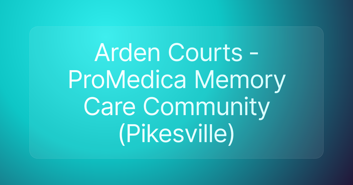 Arden Courts - ProMedica Memory Care Community (Pikesville)