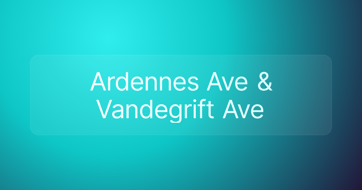 Ardennes Ave & Vandegrift Ave