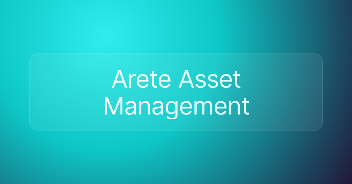 Arete Asset Management