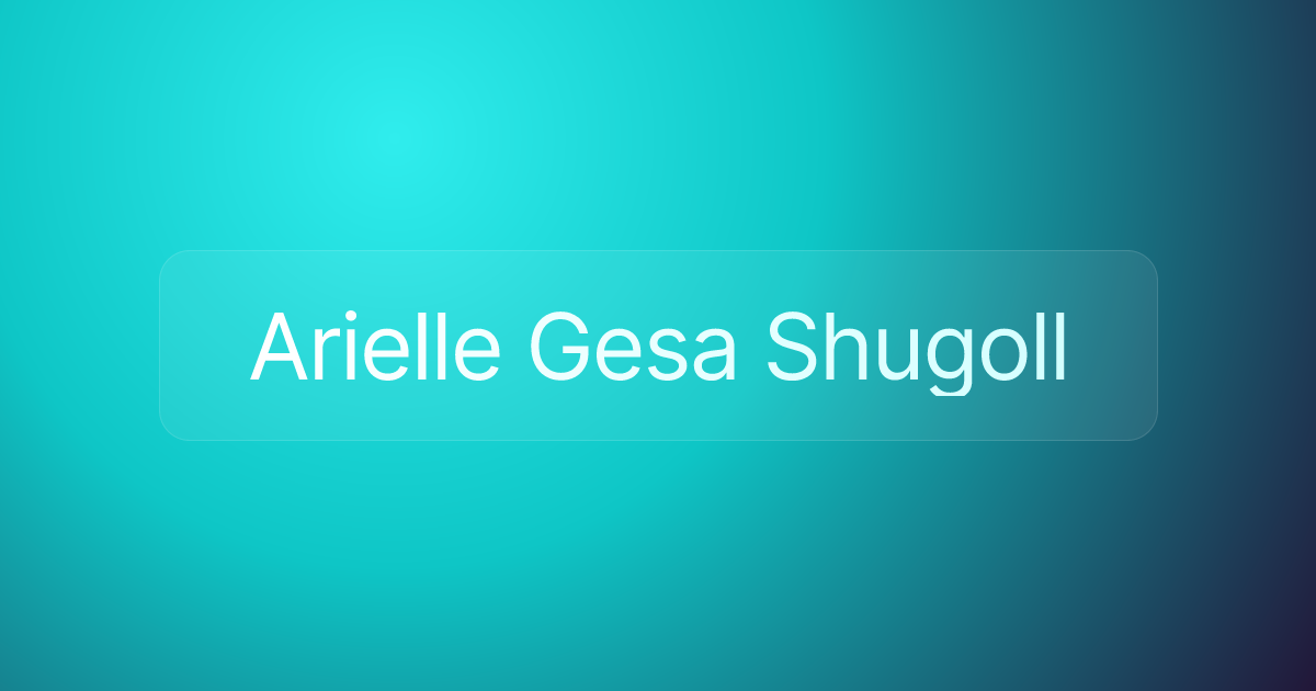 Arielle Gesa Shugoll