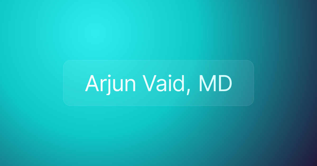 Arjun Vaid, MD
