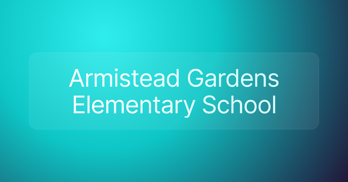 Armistead Gardens Elementary School
