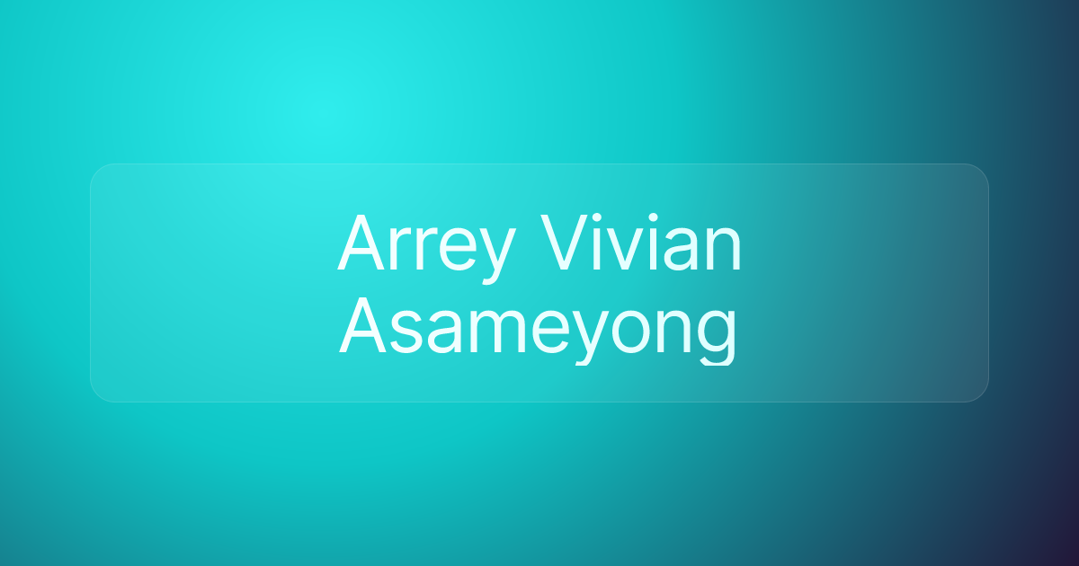 Arrey Vivian Asameyong