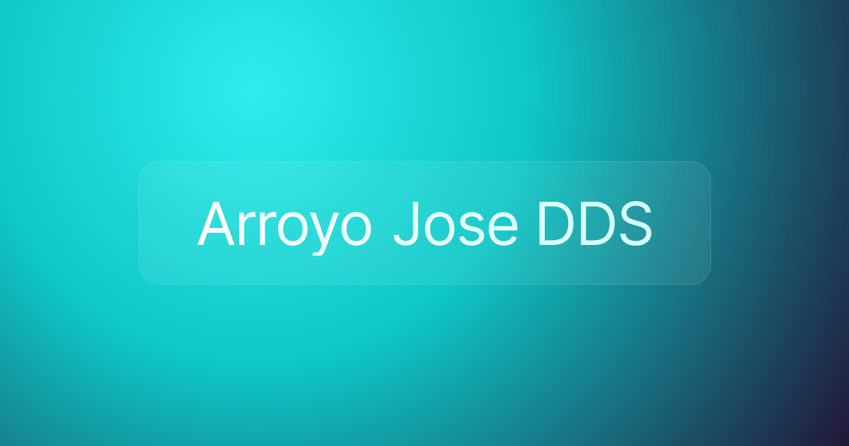 Arroyo Jose DDS