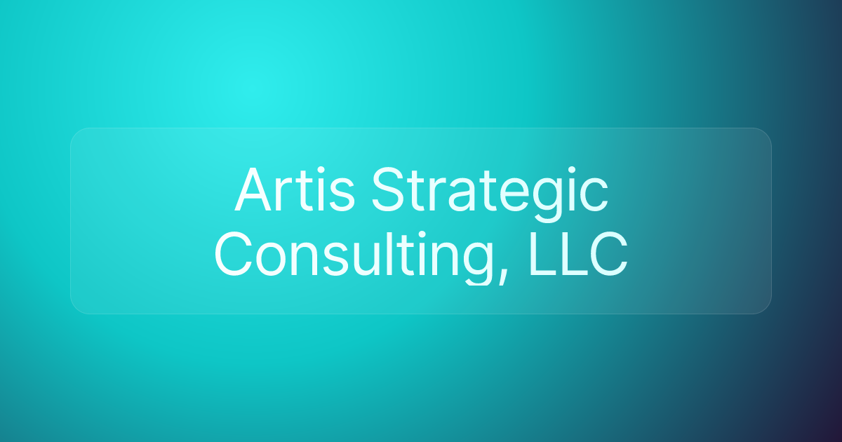 Artis Strategic Consulting, LLC