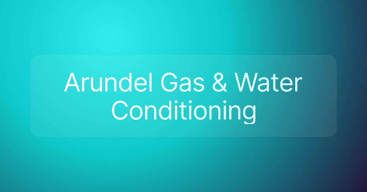 Arundel Gas & Water Conditioning