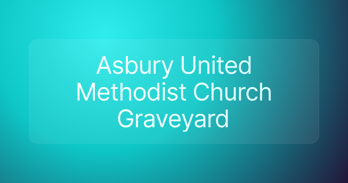 Asbury United Methodist Church Graveyard