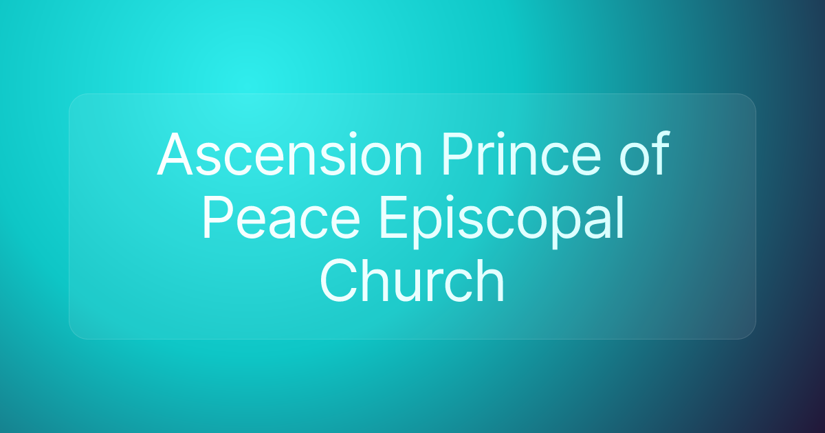 Ascension Prince of Peace Episcopal Church