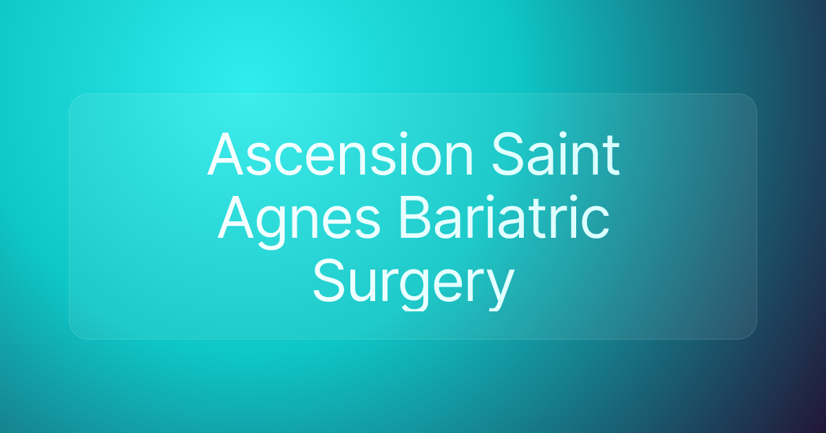 Ascension Saint Agnes Bariatric Surgery