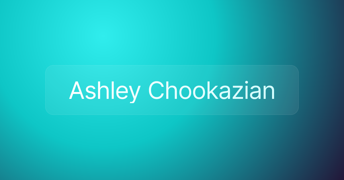Ashley Chookazian