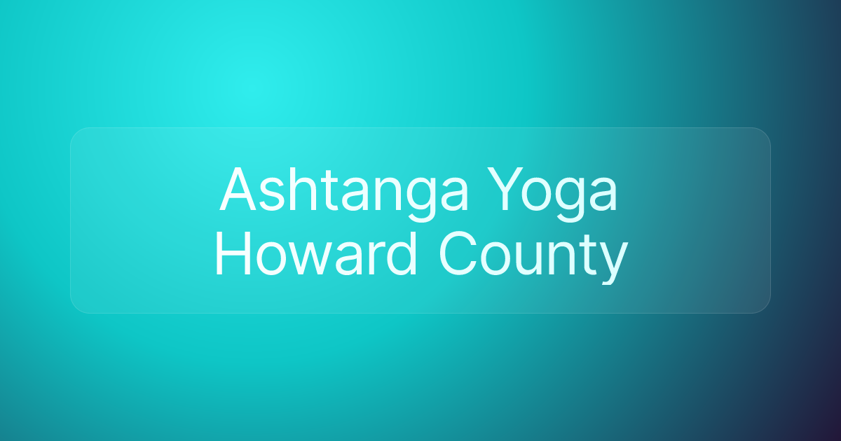 Ashtanga Yoga Howard County