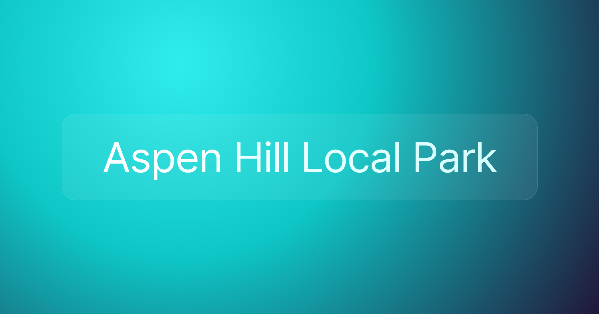Aspen Hill Local Park