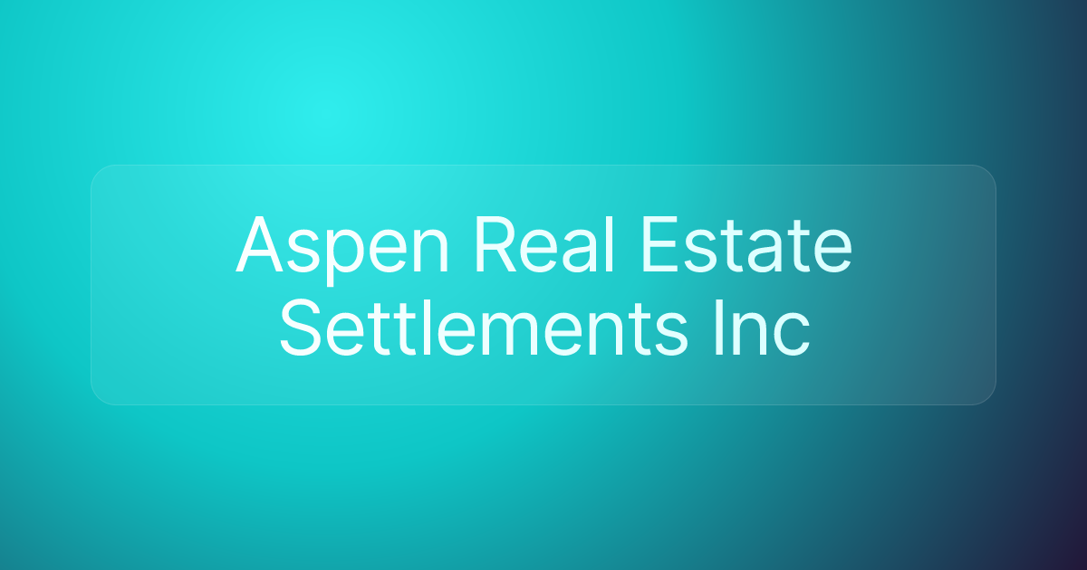 Aspen Real Estate Settlements Inc