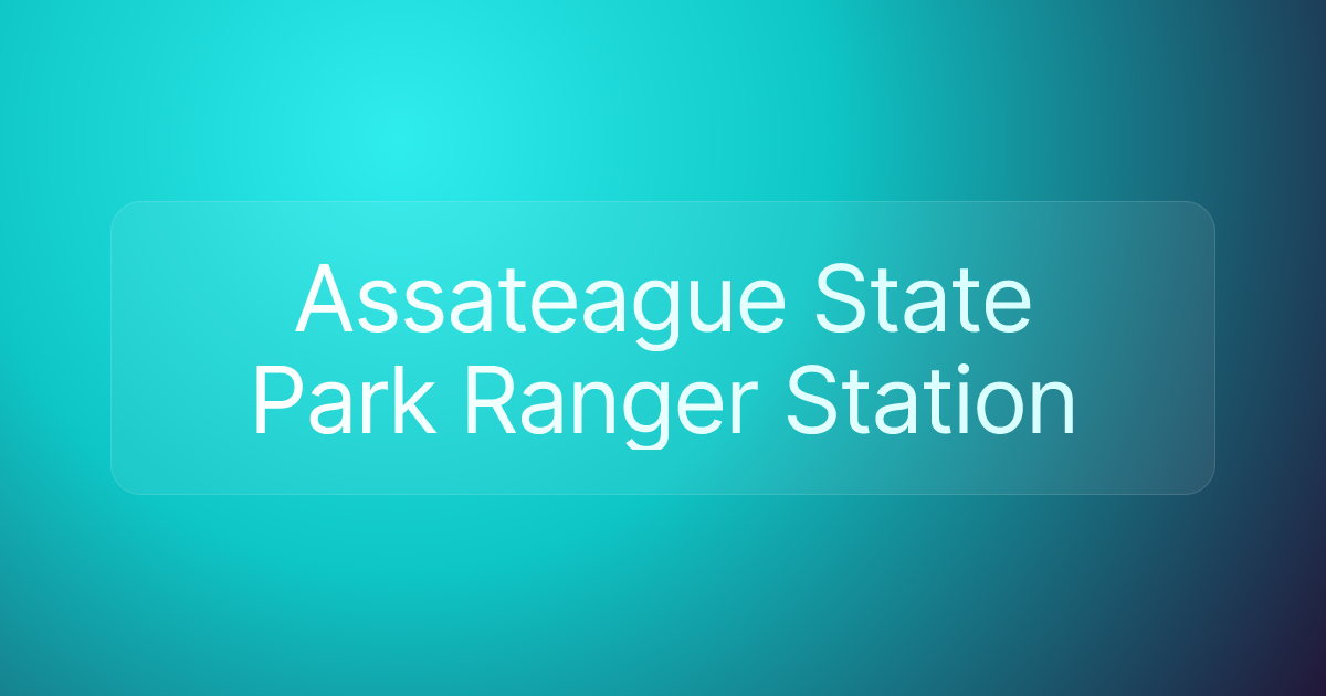 Assateague State Park Ranger Station