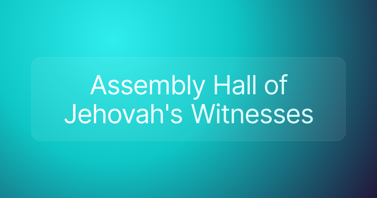 Assembly Hall of Jehovah's Witnesses