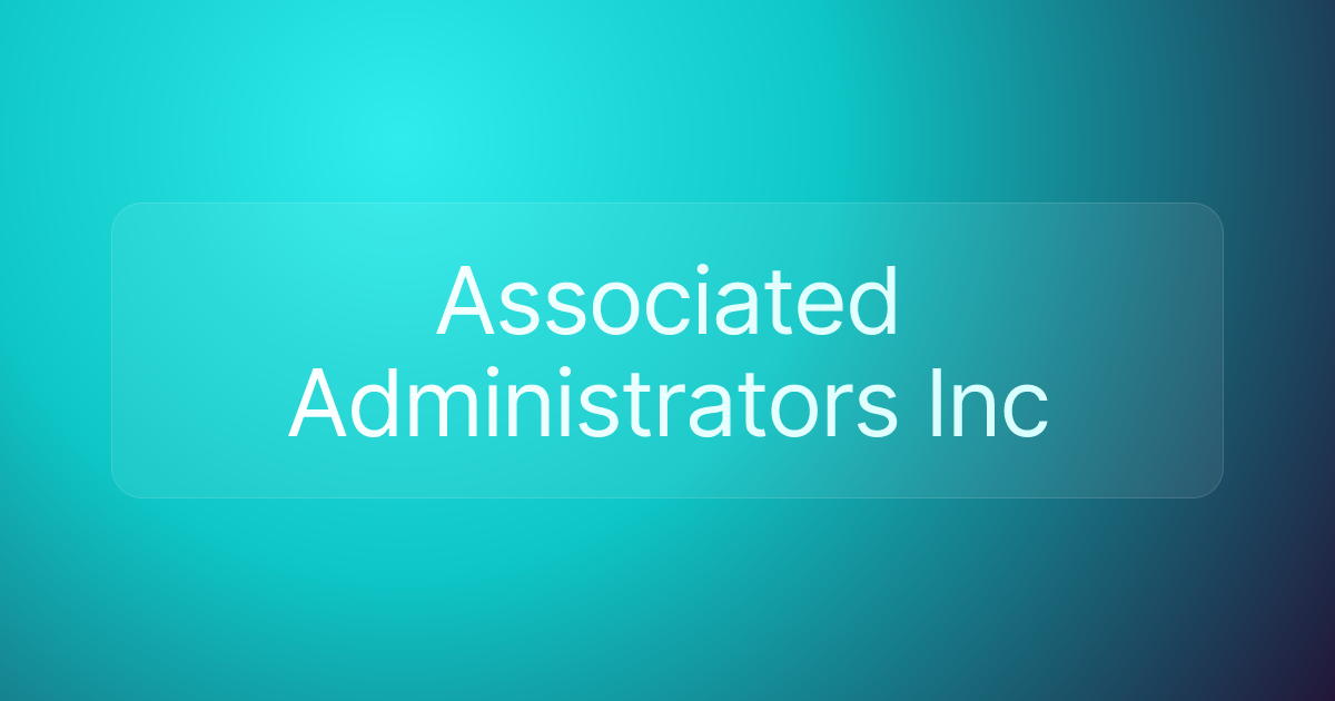 Associated Administrators Inc