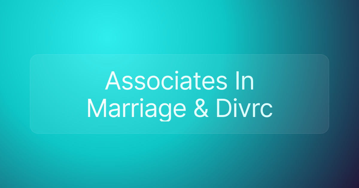 Associates In Marriage & Divrc