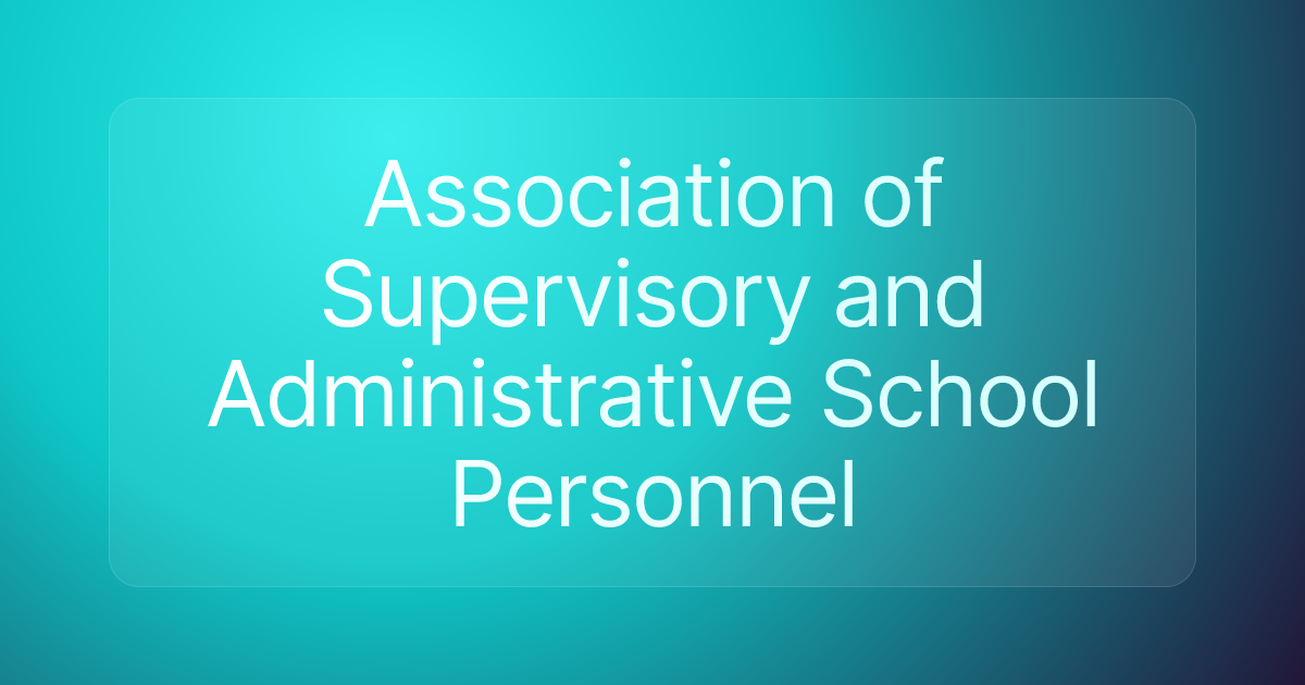 Association of Supervisory and Administrative School Personnel