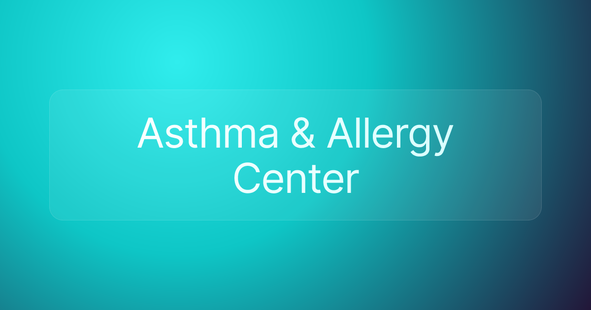 Asthma & Allergy Center