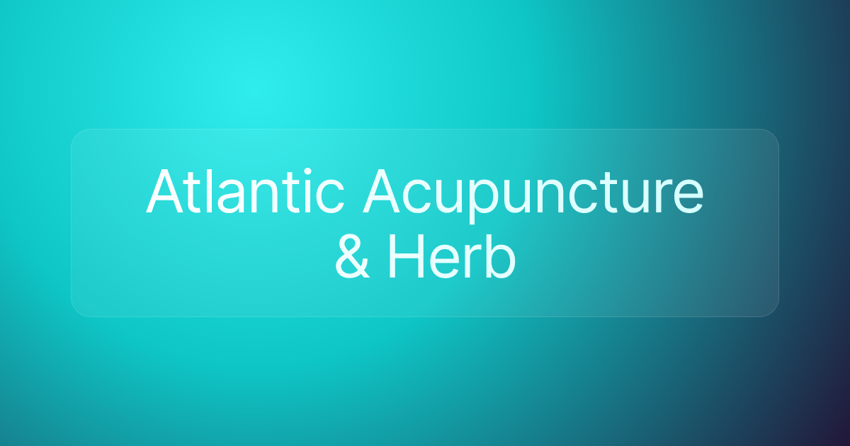Atlantic Acupuncture & Herb