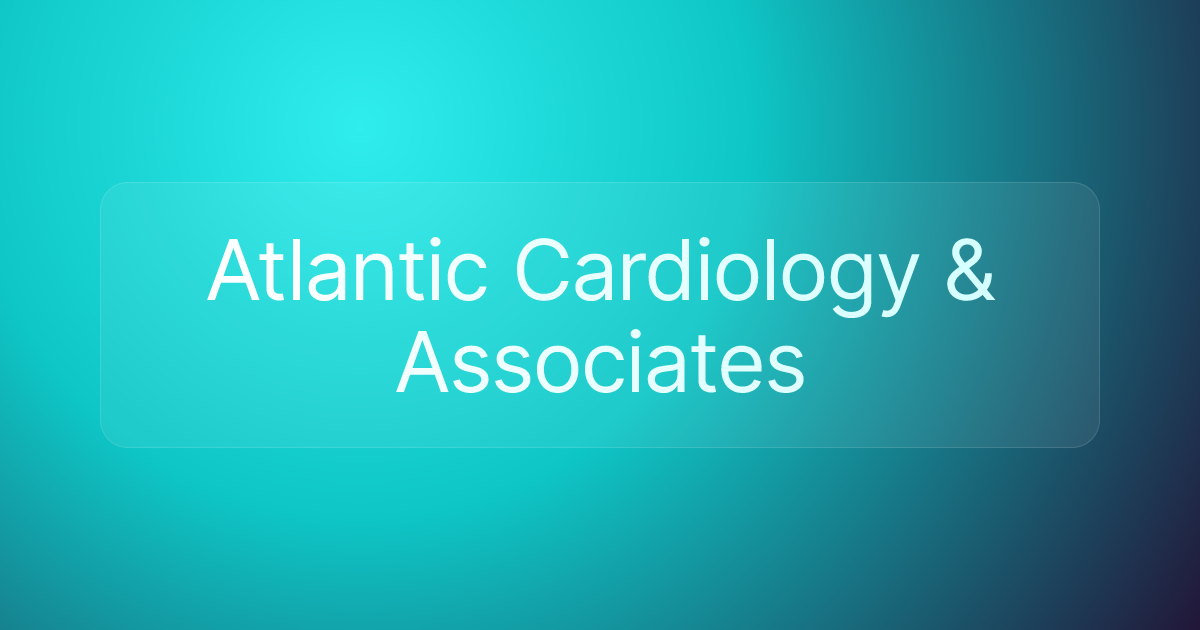 Atlantic Cardiology & Associates