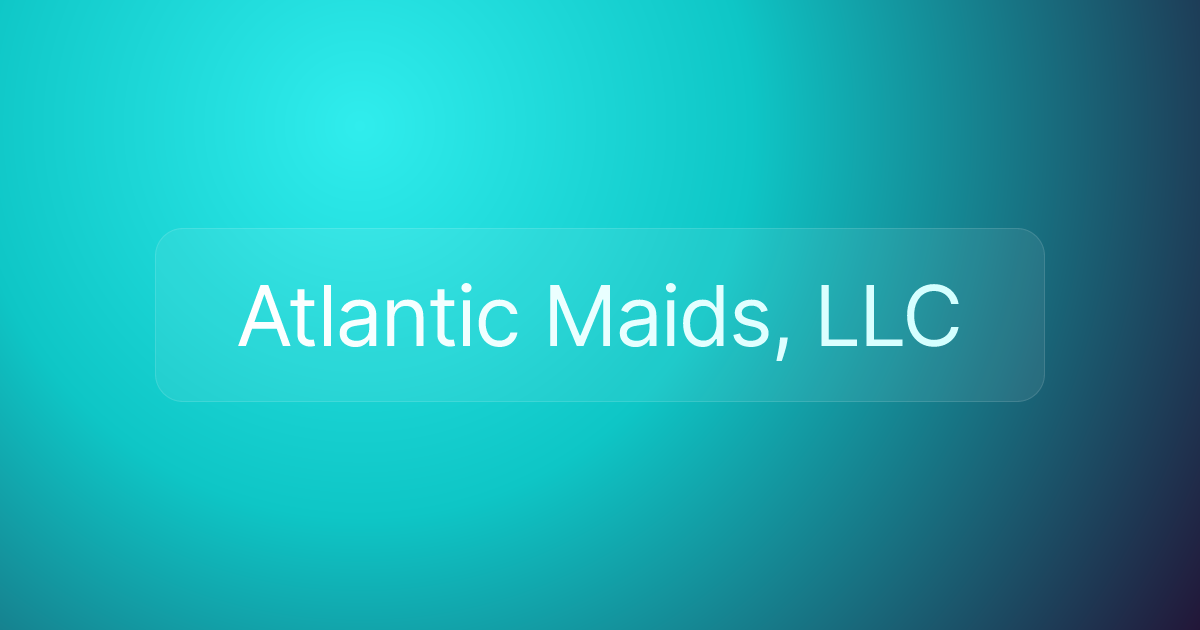 Atlantic Maids, LLC