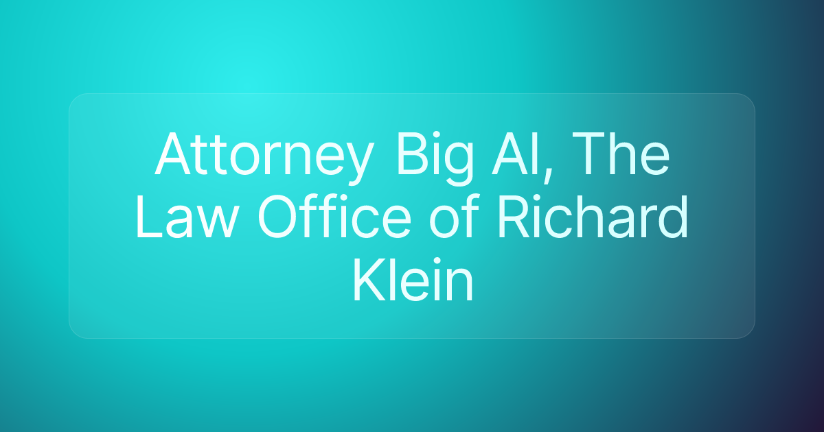 Attorney Big Al, The Law Office of Richard Klein