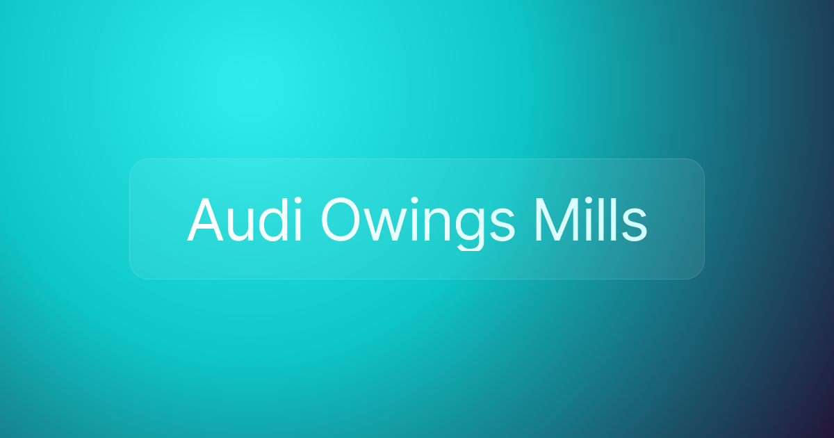 Audi Owings Mills
