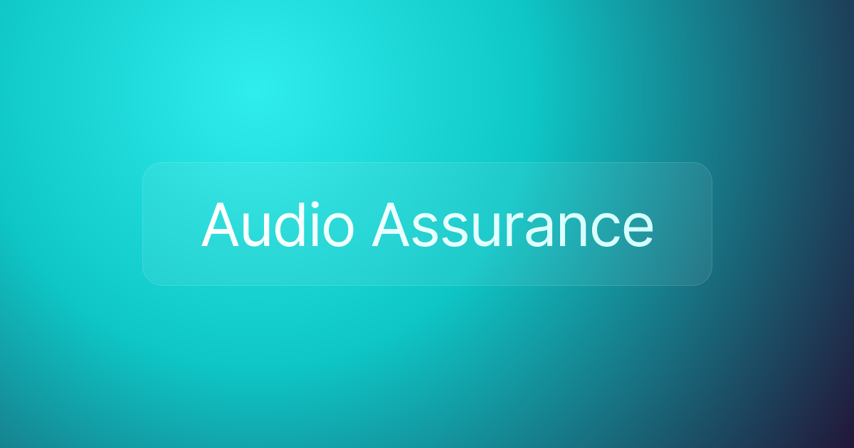 Audio Assurance