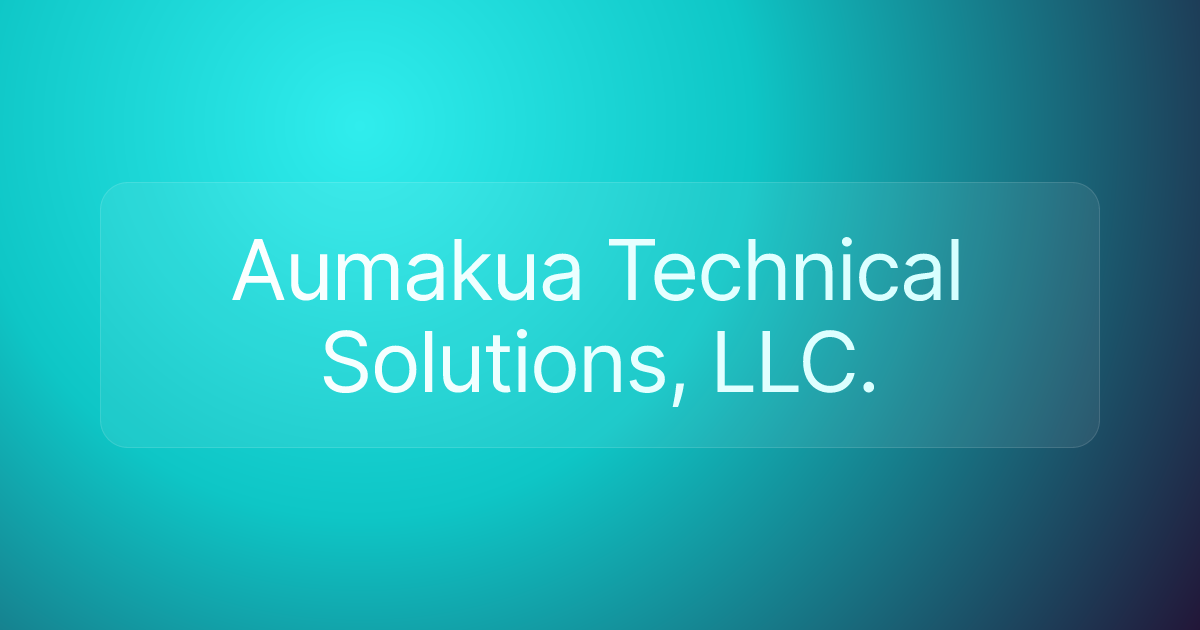Aumakua Technical Solutions, LLC.