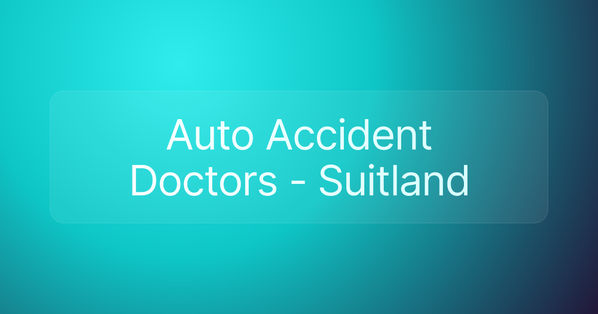 Auto Accident Doctors - Suitland