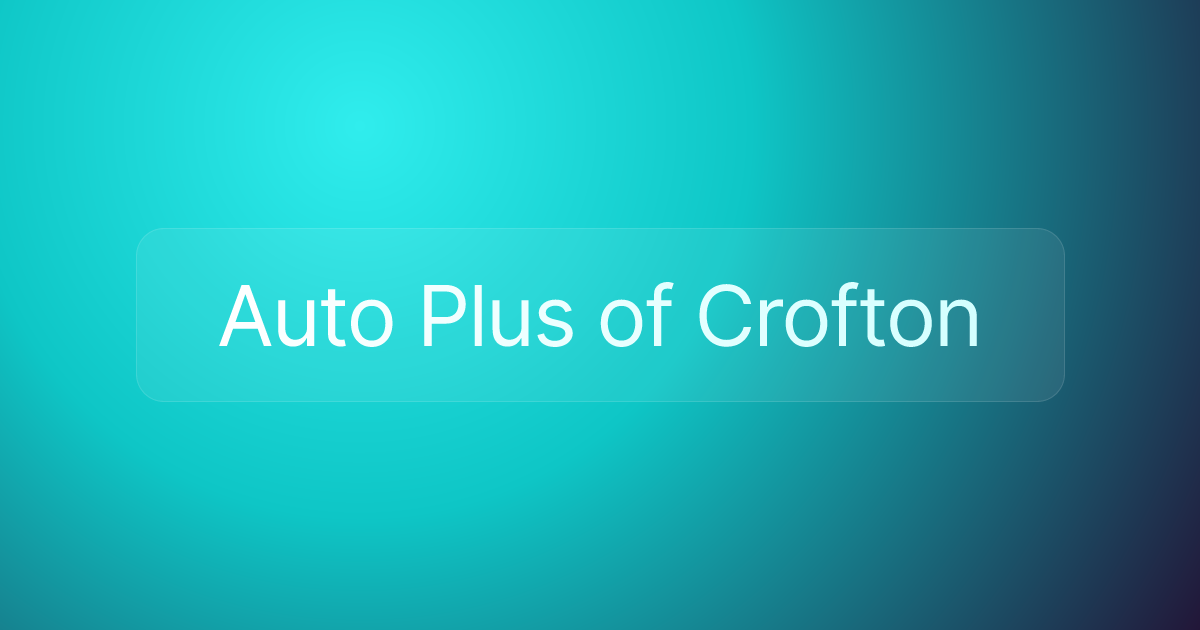 Auto Plus of Crofton