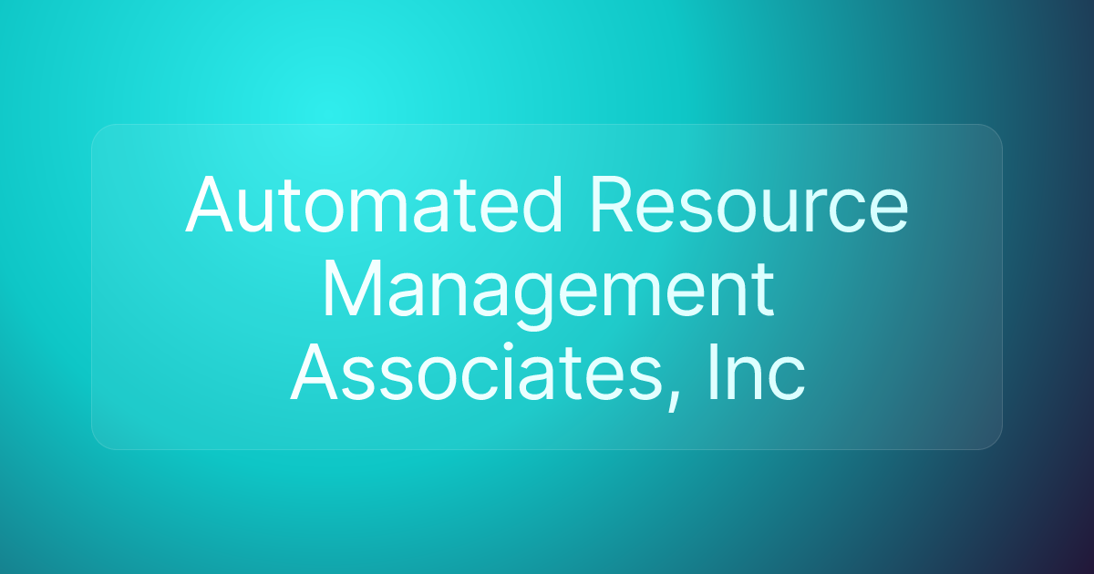 Automated Resource Management Associates, Inc