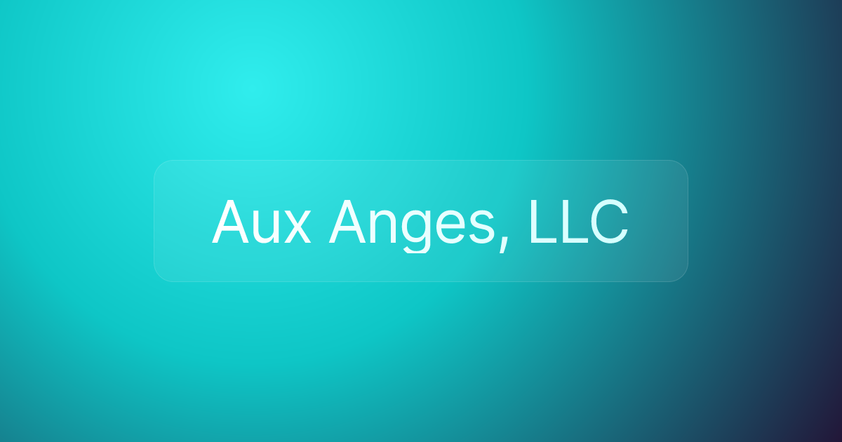 Aux Anges, LLC