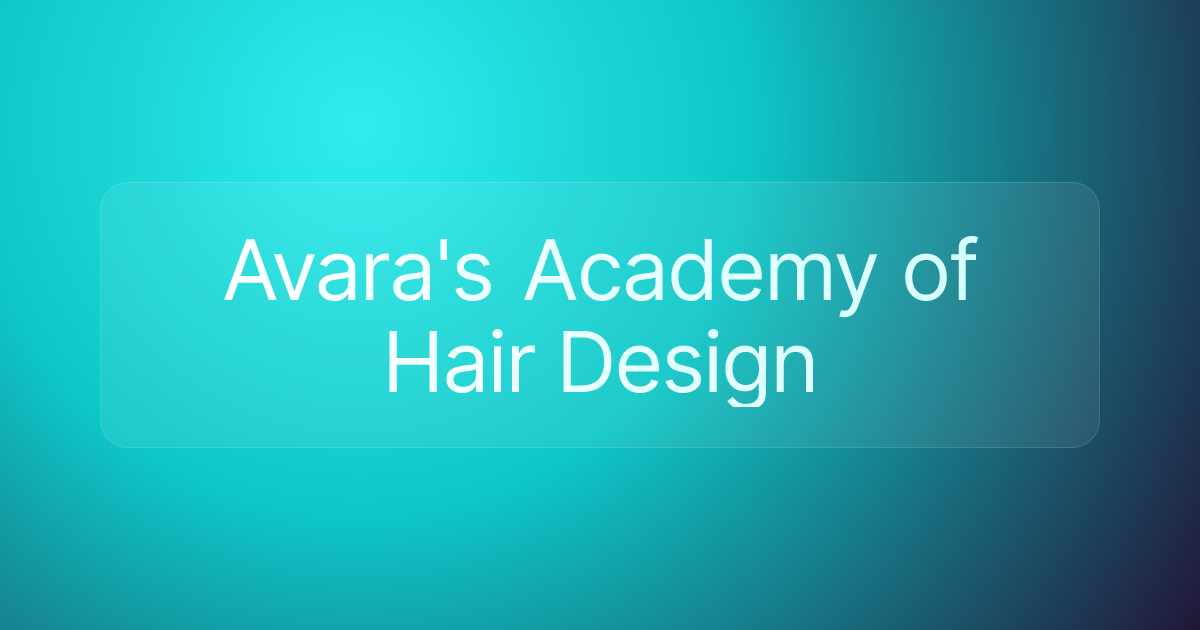 Avara's Academy of Hair Design