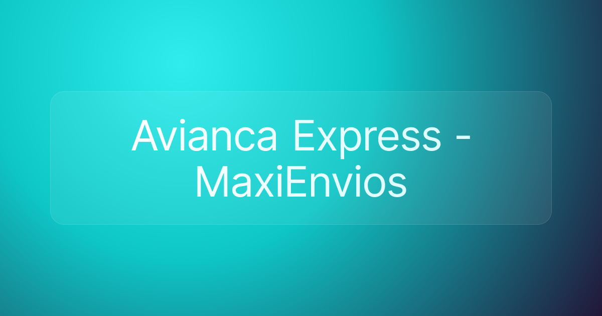Avianca Express - MaxiEnvios