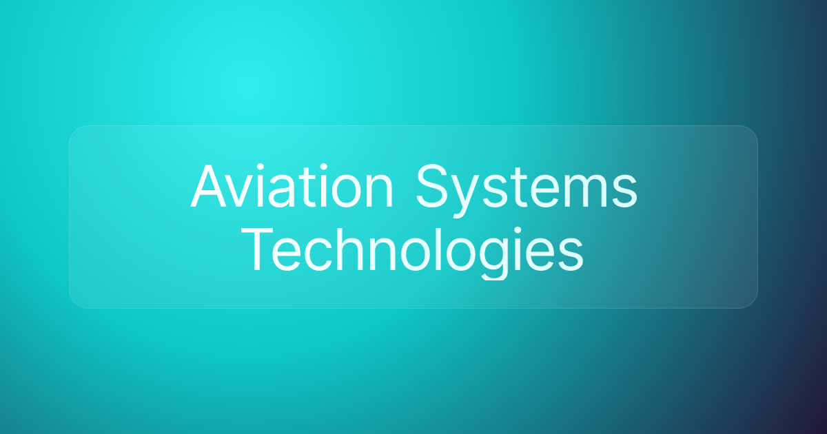Aviation Systems Technologies