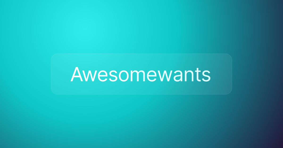 Awesomewants