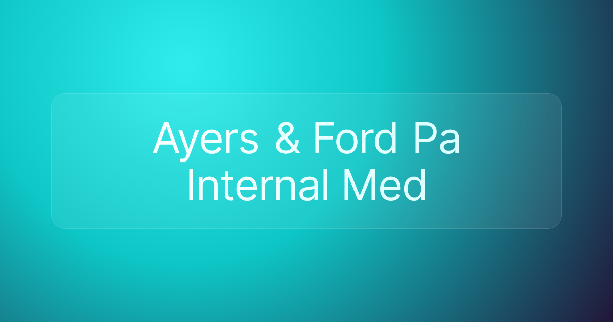 Ayers & Ford Pa Internal Med