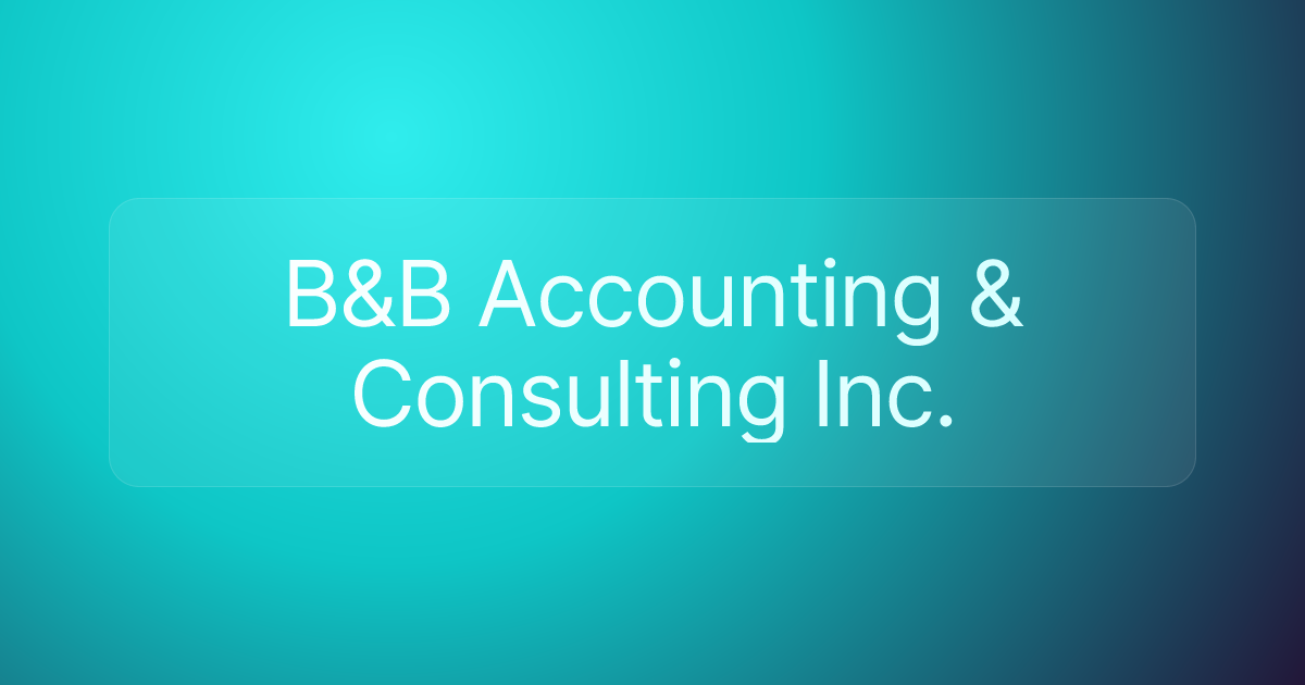 B&B Accounting & Consulting Inc.