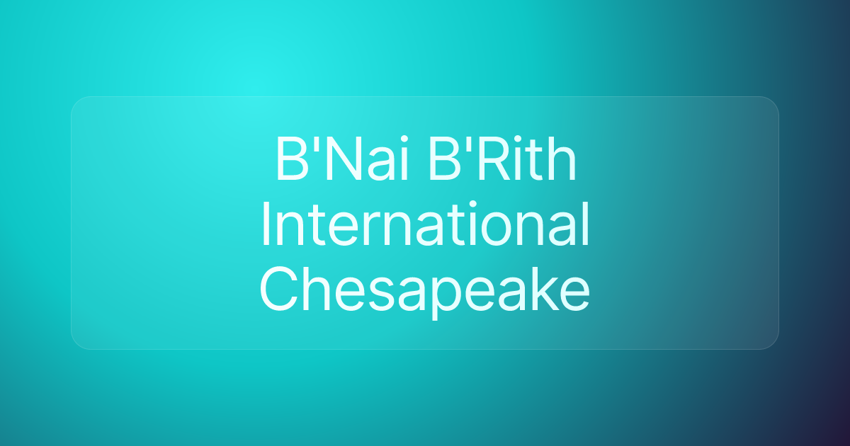 B'Nai B'Rith International Chesapeake