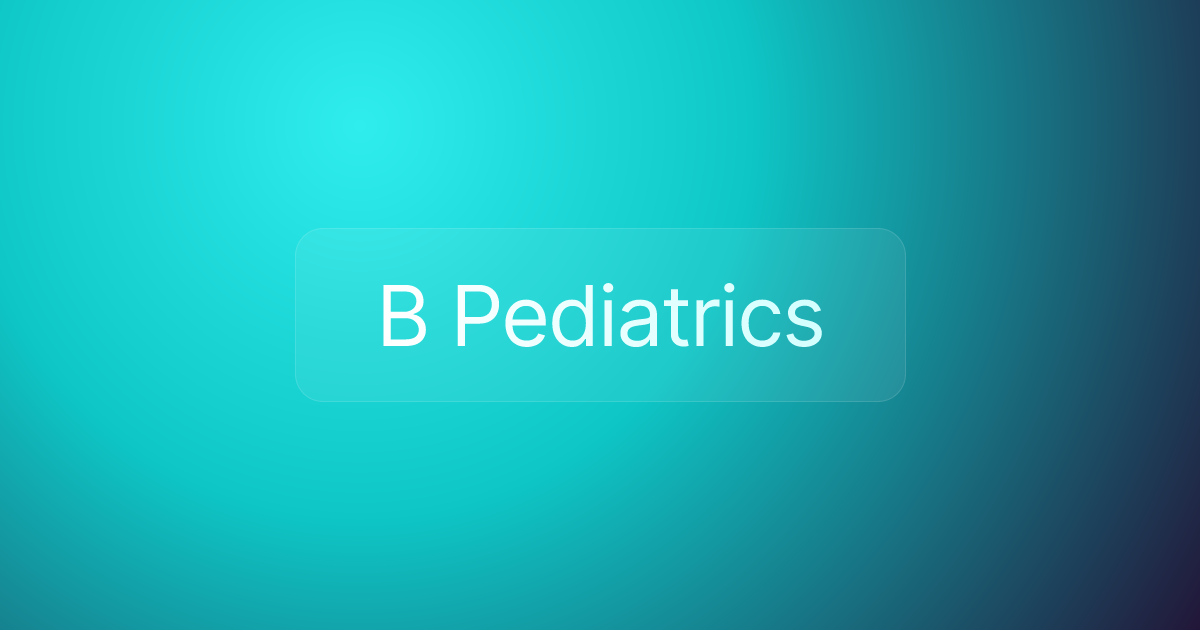 B Pediatrics