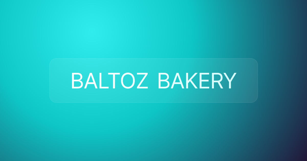 BALTOZ BAKERY