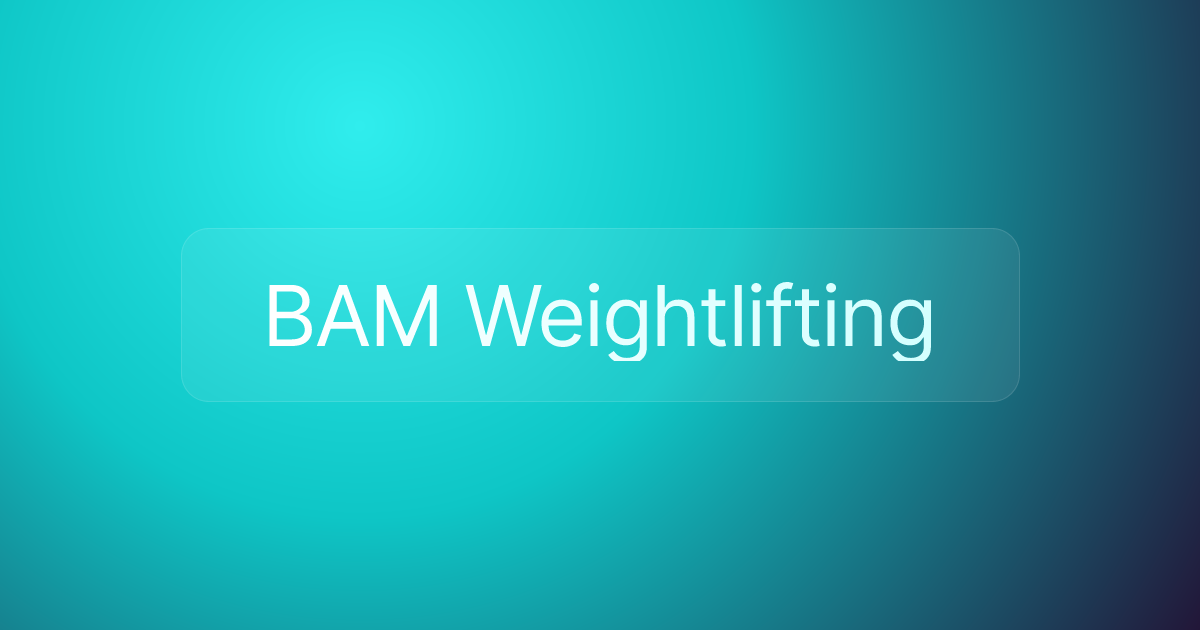BAM Weightlifting