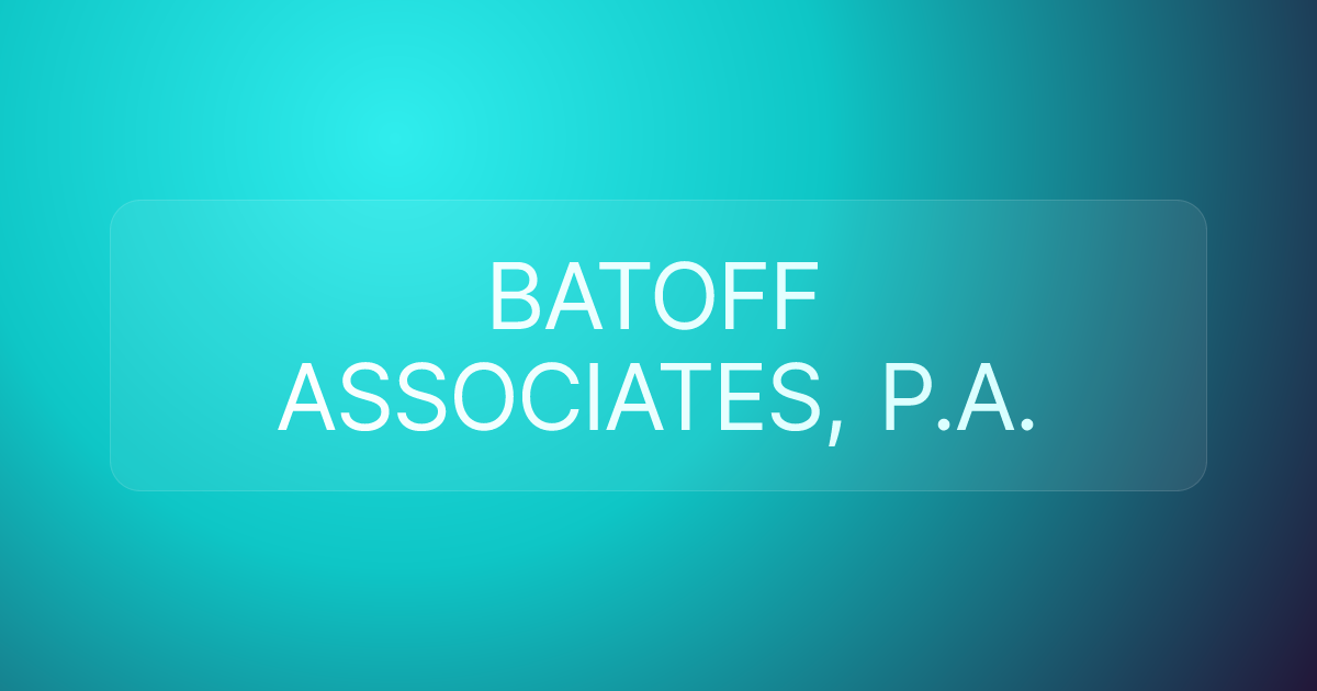 BATOFF ASSOCIATES, P.A.