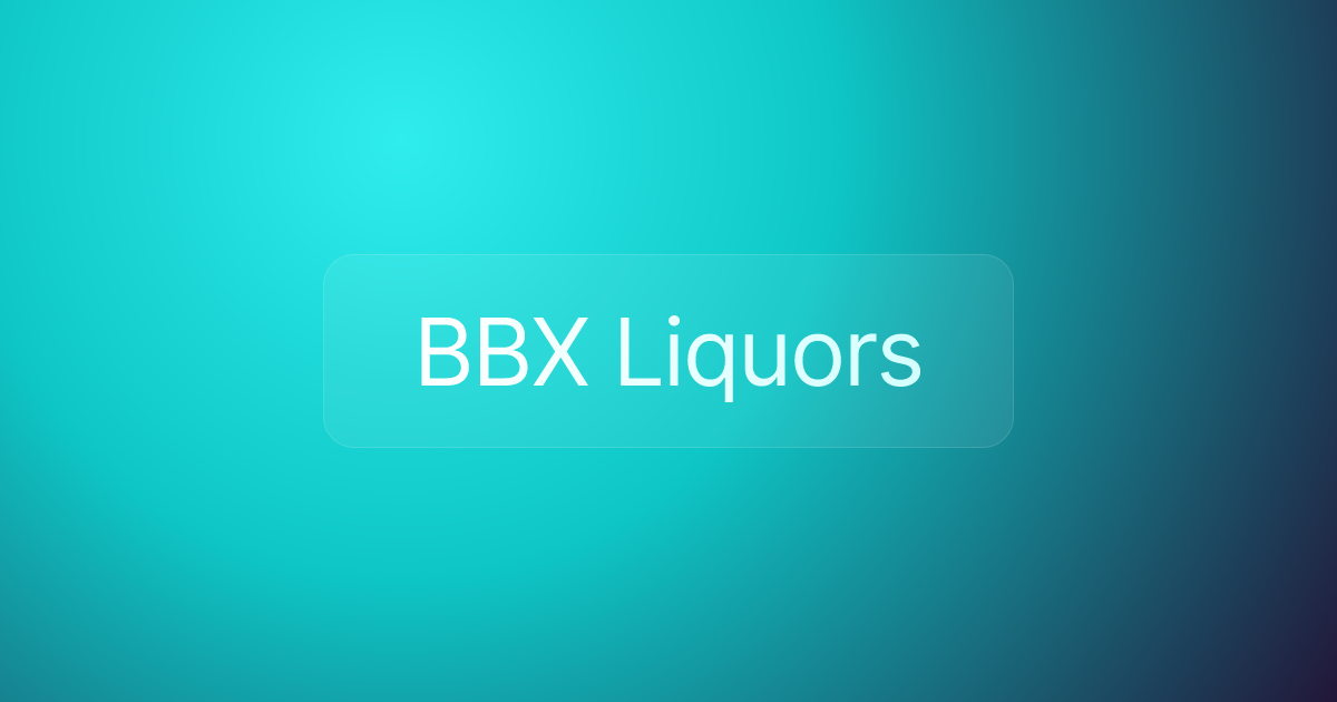 BBX Liquors