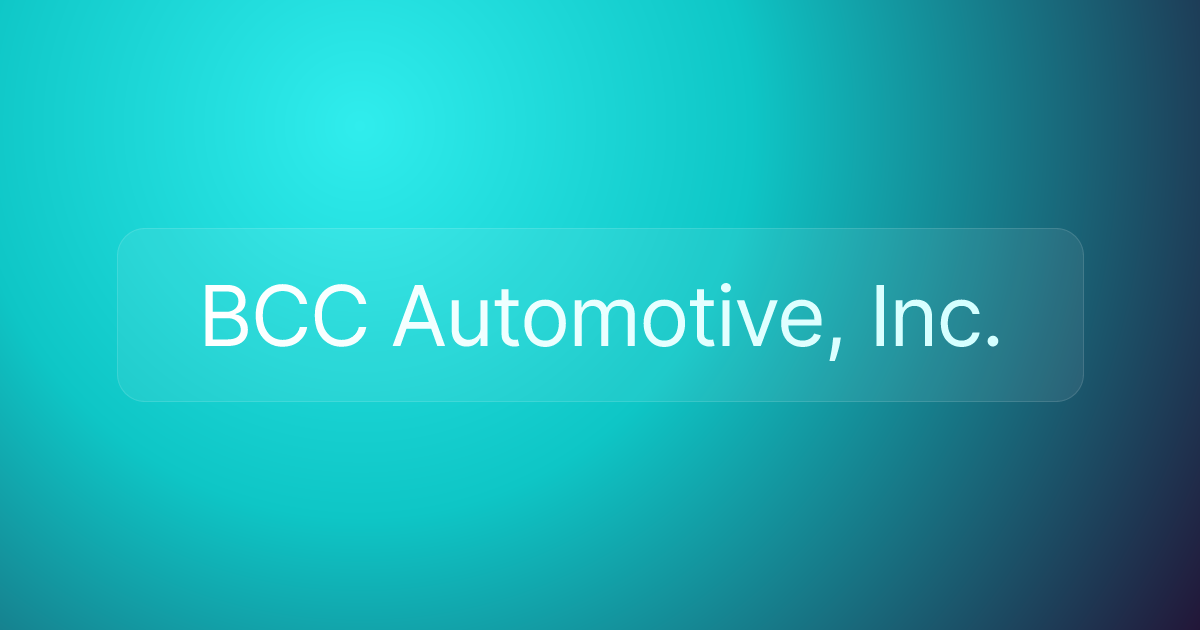 BCC Automotive, Inc.